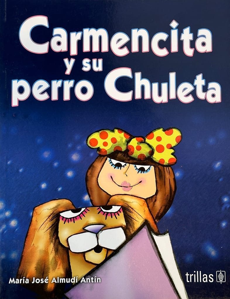 Carmencita y su perro chuleta. por María José Almudi Antin